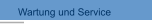 Wartung und Service